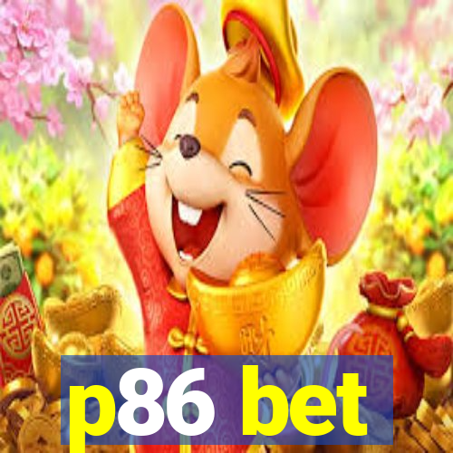 p86 bet